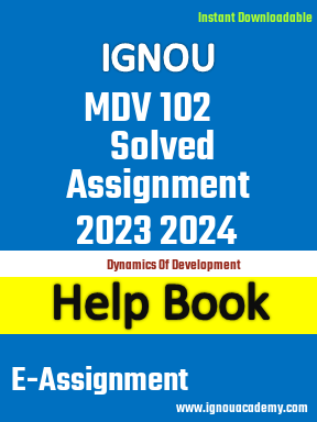 IGNOU MDV 102 Solved Assignment 2023 2024